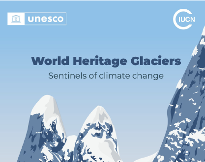 World Heritage Glaciers: sentinels of climate change